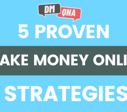 5 Proven Strategies to Make Money Online Fast